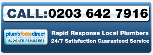 Call Today Aldgate Plumbers